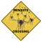 Mosquito Crossing Sign